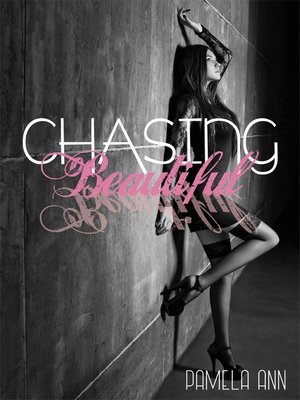 cover image of Chasing Beautiful (The Chasing Series)